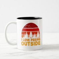 I Love Peeing Outside Funny Hiking Camping Outdoor