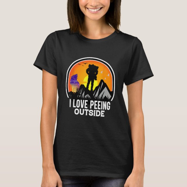 I Love Peeing Outside Hiking Sunset Retro Outdoor  T-Shirt (Front)
