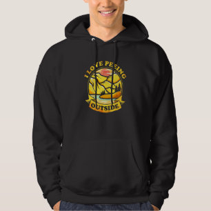I Love Peeing Outside Hoodie