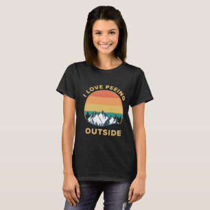 I Love Peeing Outside Shirt, Funny Camping Shirt
