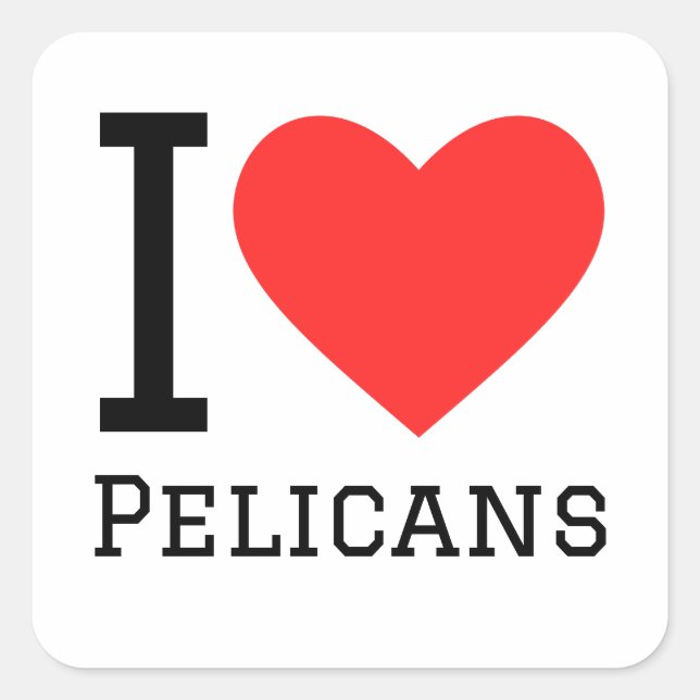I love pelicans square sticker (Front)
