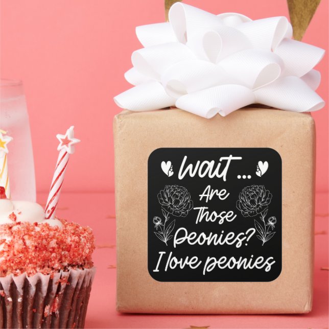 I Love Peonies Cute Peony Flower Lover Humour Quot Square Sticker (Party)