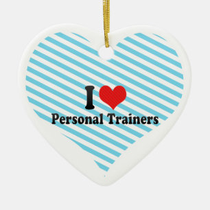 I Love Personal Trainers Ceramic Ornament