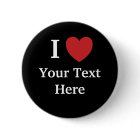 I Love Personalisable Button Add Text Badge Black