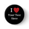 I Love Personalisable Button Add Text Badge Black