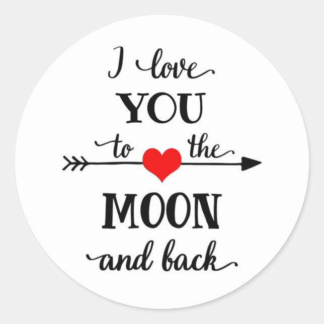 I love personalised to the moon and back classic round sticker (Front)