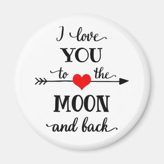 I love personalised to the moon and back magnet
