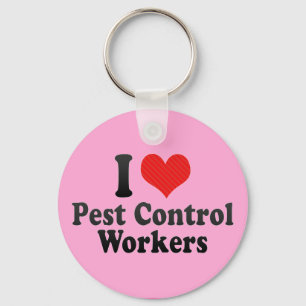 I Love Pest Control Workers Key Ring