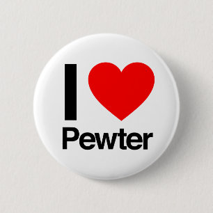 i love pewter 6 cm round badge