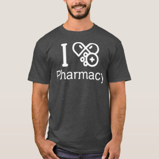 I LOVE PHARMACY 3 T-Shirt