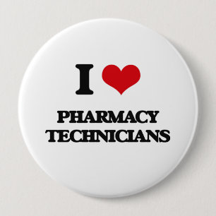 I love Pharmacy Technicians 10 Cm Round Badge