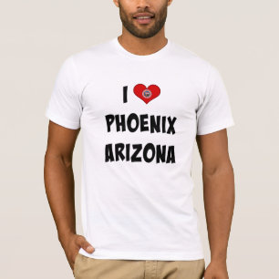 I Love Phoenix, Arizona T-Shirt