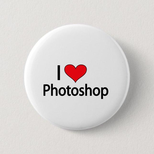 I love photoshop 6 cm round badge (Front)