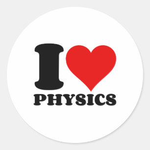 I LOVE PHYSICS CLASSIC ROUND STICKER