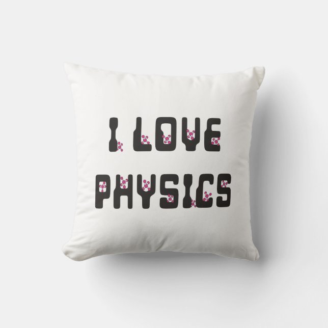 I love Physics Cushion (Front)