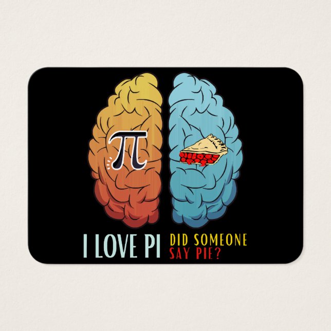I Love Pi Did Someone Say Pie (Front)