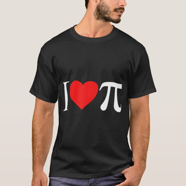 I Love Pi Pi Day Funny For    T-Shirt (Front)