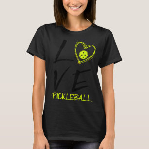I love pickleball funny pickle ball T-Shirt