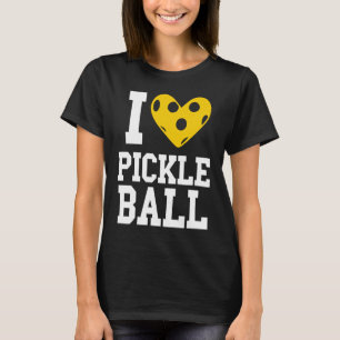 I love Pickleball   pickleball player T-Shirt