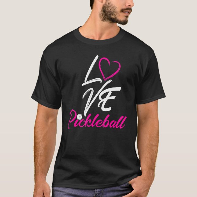 I Love Pickleball With Paddle Sports For Mens T-Shirt (Front)