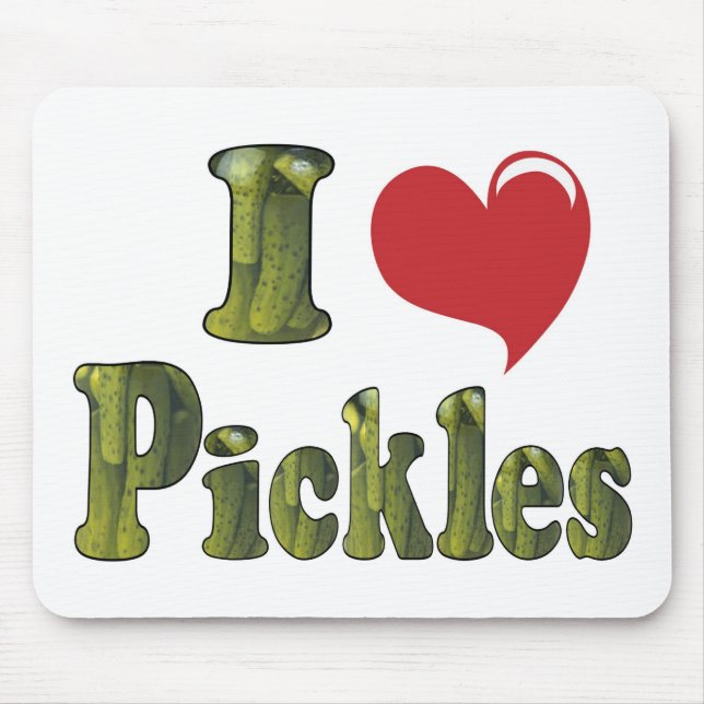 I Love Pickles Mouse Pad (Front)