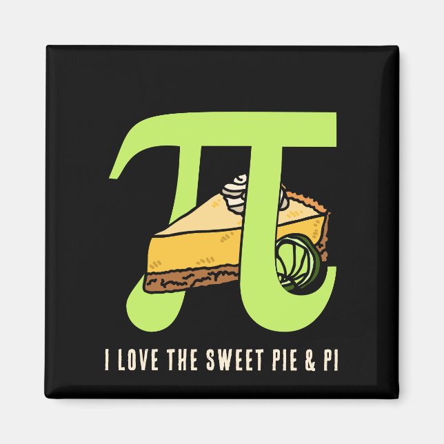  I LOVE PIE AND PI Day Magnet (Front)