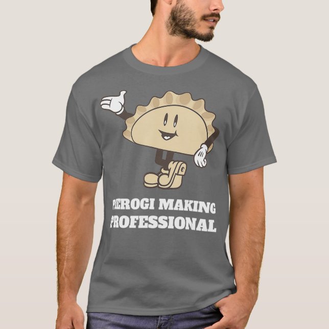 I love Pierogi Making Professional T-Shirt (Front)