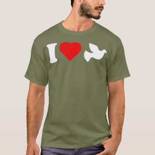 I Love Pigeon Breeder Pigeon Racing Gift T-Shirt