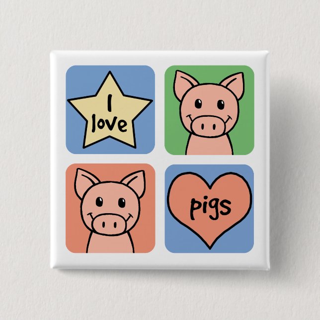 I Love Pigs 15 Cm Square Badge (Front)