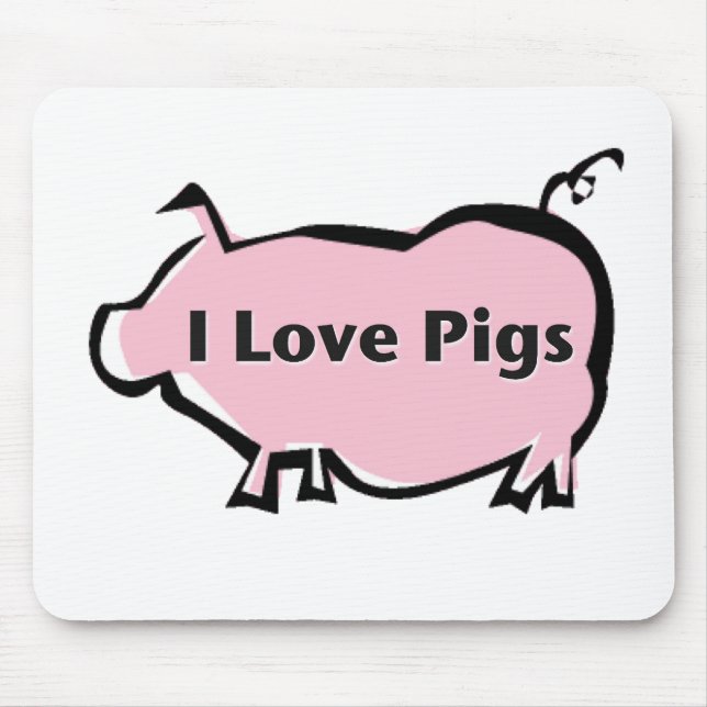I Love Pigs Mouse Pad (Front)