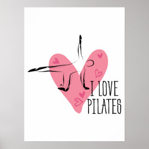 I LOVE PILATES and  Pilates Pose Poster