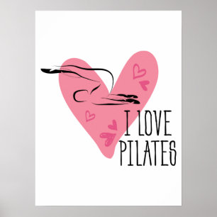 I LOVE PILATES and  Pilates Pose Poster
