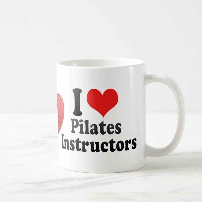 I Love Pilates Instructors Coffee Mug (Right)