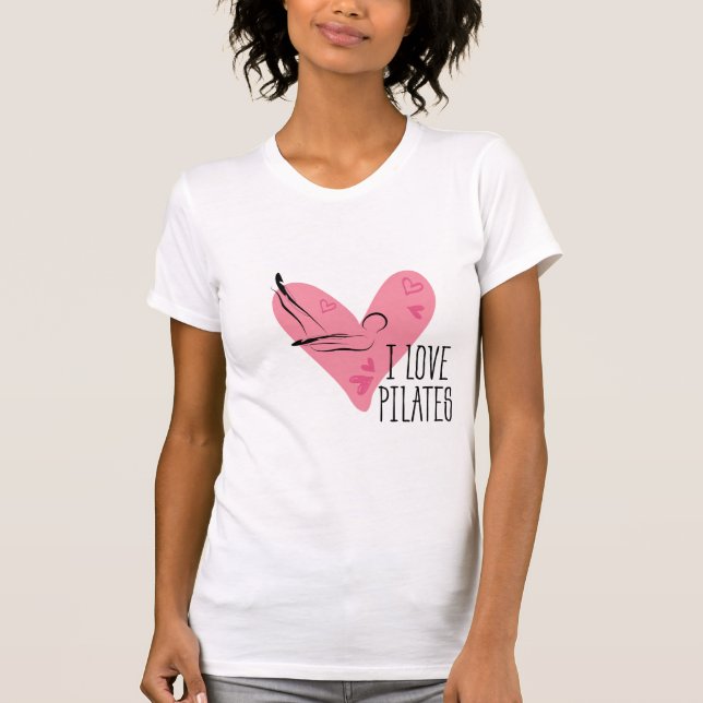 I LOVE PILATES Pilates Pose T-Shirt (Front)