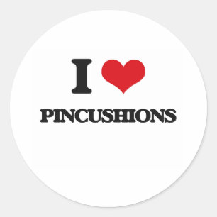 I Love Pincushions Classic Round Sticker