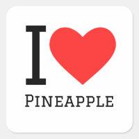 I love pineapple