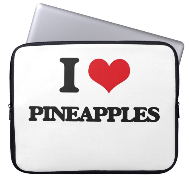 I Love Pineapples Laptop Sleeve (Front)