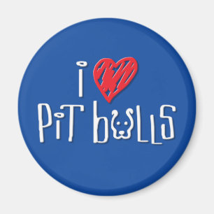 I Love Pit Bulls Magnet