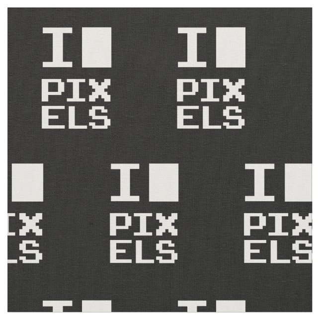 I Love Pixels, geek design, pixel art Fabric (Close Up)
