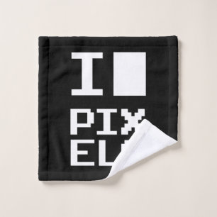 I Love Pixels, geek design, pixel art Wash Cloth
