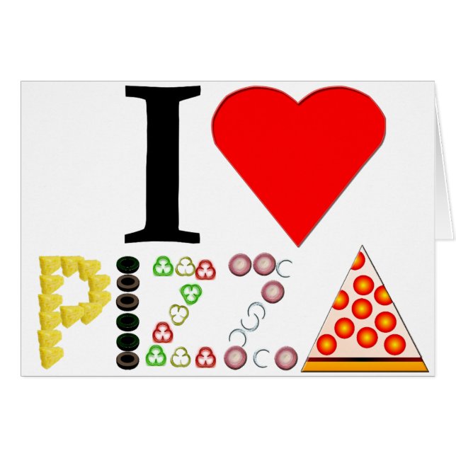I Love Pizza (Front Horizontal)