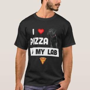 I Love Pizza And My Black Lab Dog Pepperoni Cheese T-Shirt