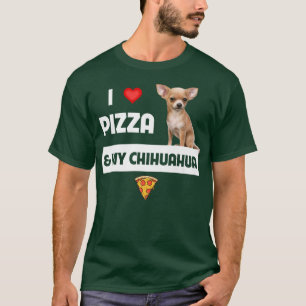 I Love Pizza and My Chihuahua Dog Owner Pepperoni T-Shirt