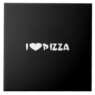 i love pizza ceramic tile