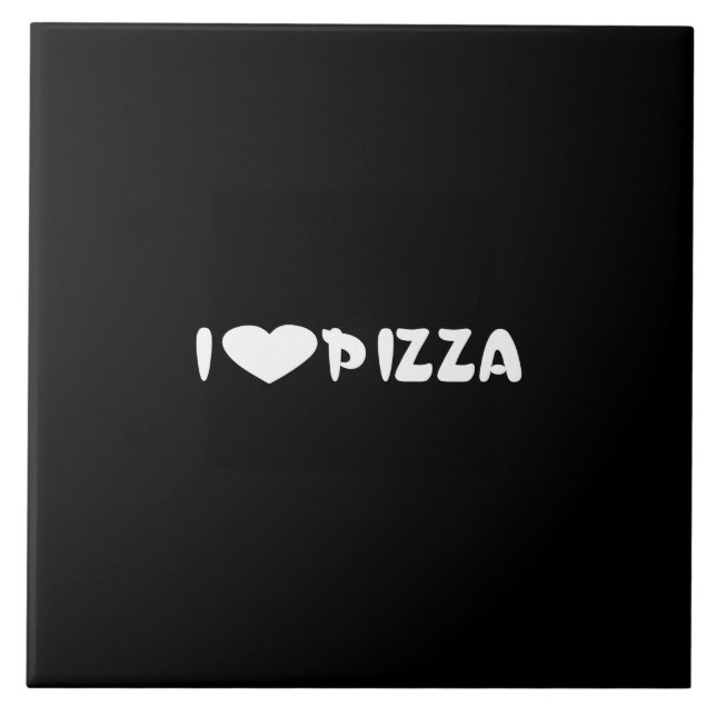 i love pizza ceramic tile (Front)