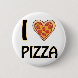 I love Pizza – Funny Food Lover Gift 6 Cm Round Badge