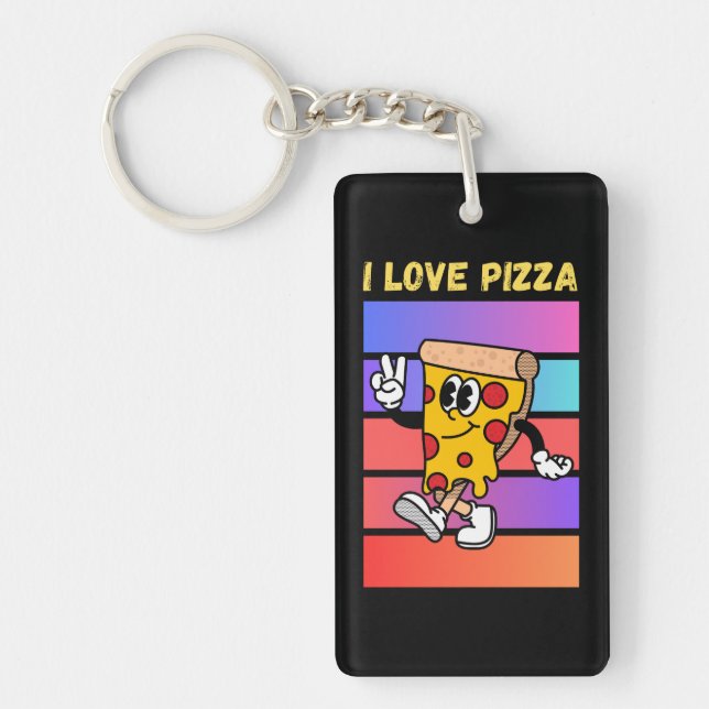 I love pizza. key ring (Front)