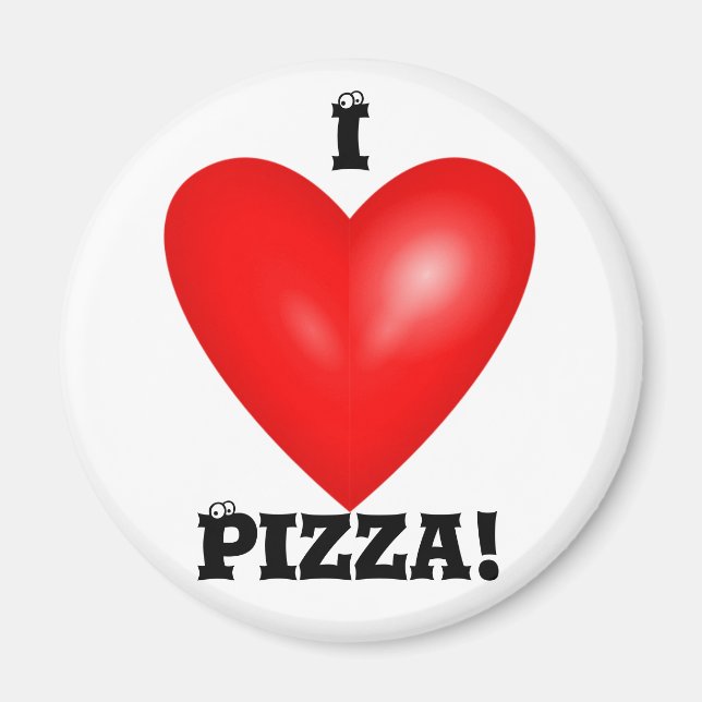 I Love Pizza Magnet (Front)