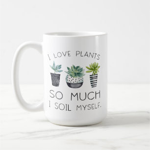 I love plants so much coffee mug