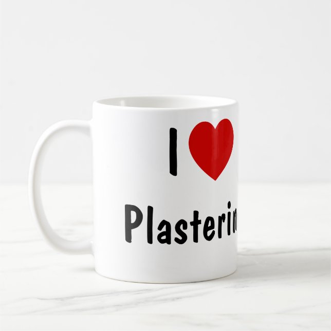 I Love Plastering Coffee Mug (Left)